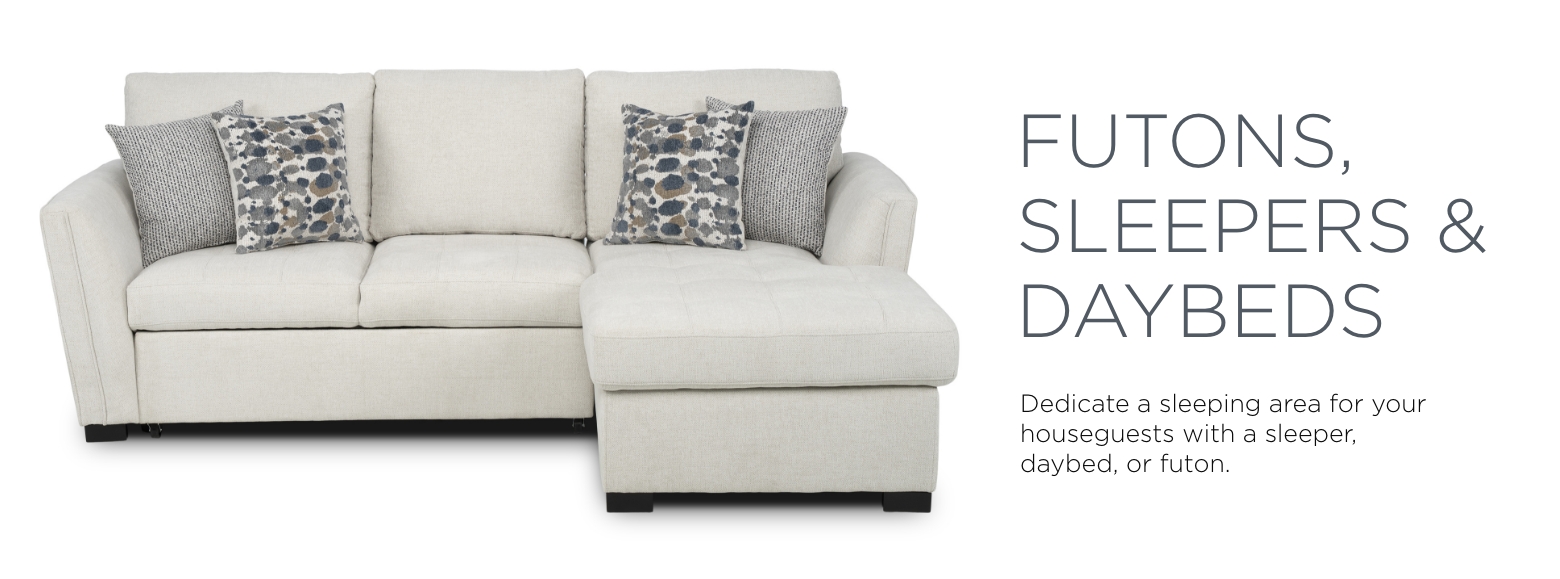 Futons Sleepers and Daybeds. Dedicate a sleeping area for your house guests with a sleeper, daybed, or futon.