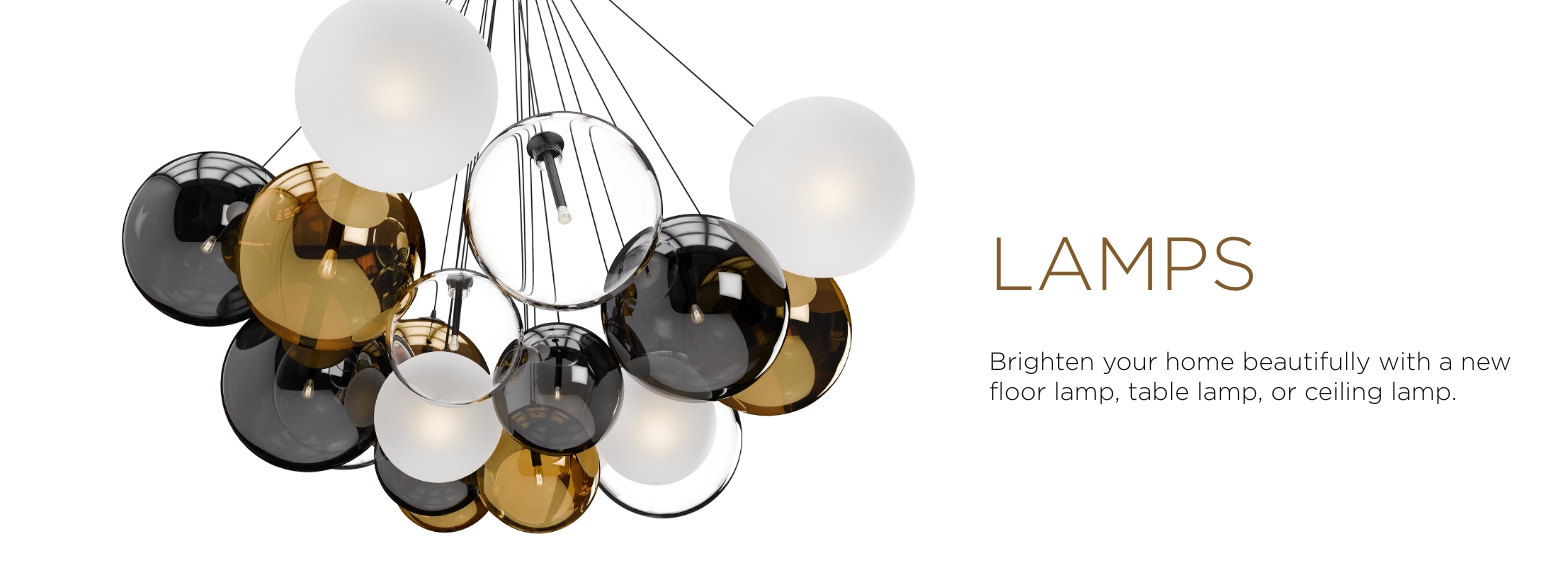 Lamps.Brighten your home beautifully with a new floor lamp, table lamp, or ceiling lamp.