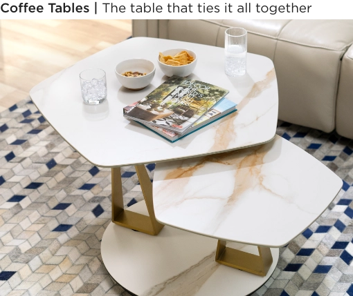 Coffee Tables. Centerpieces that spark conversations.