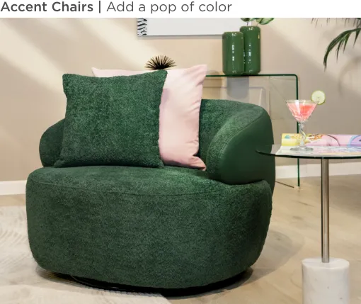 Accent Chairs. Add a pop of color.