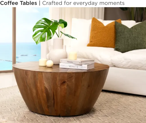 Coffee Tables. Crafted for everyday moments