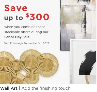 Save up to $300 when you combine these stackable offers during our Labor Day Sale. Valid through September 1st, 2025. Wall Art. Add the finishing touch.